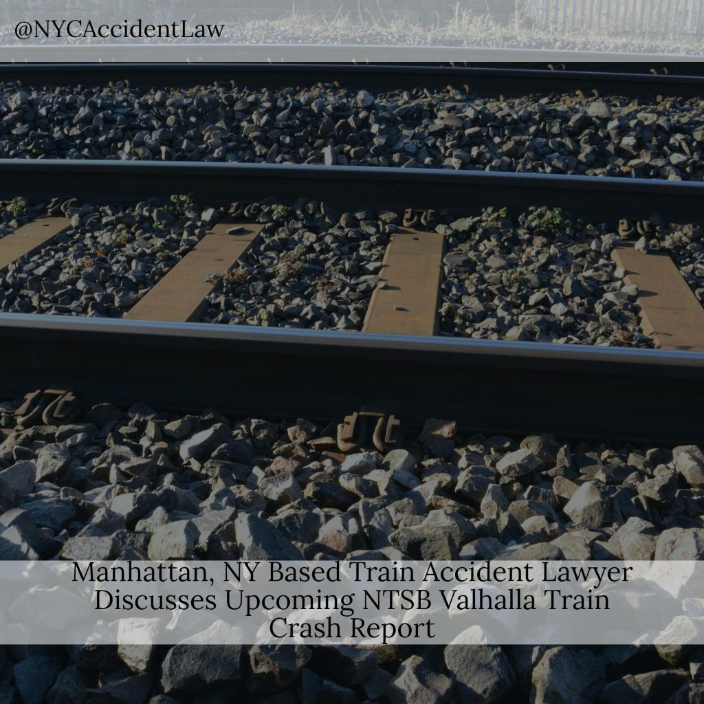 Manhattan, NY Based Train Accident Lawyer Discusses NTSB