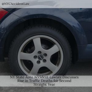 NY State Auto Accident Lawyer Discusses Rise in Traffic Deaths for Second Straight Year