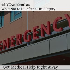 NY State Personal Injury Lawyer Discusses What Not to Do After a Head Injury