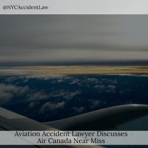 Air Canada Near Miss New York City airline accident lawyer Jonathan C. Reiter